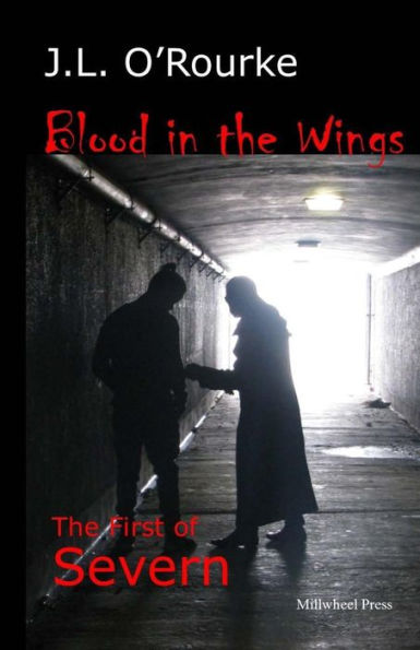 Blood The Wings: First of Severn