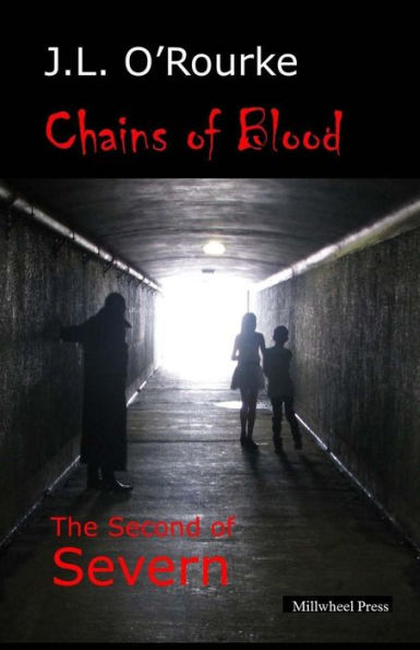 Chains of Blood: The Second Severn