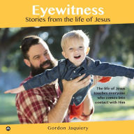 Title: Eyewitness: Stories from the Life of Jesus, Author: Utris