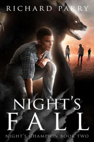 Title: Night's Fall, Author: Richard Parry