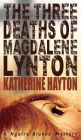 The Three Deaths of Magdalene Lynton