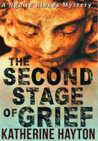 Title: The Second Stage of Grief, Author: Katherine Hayton