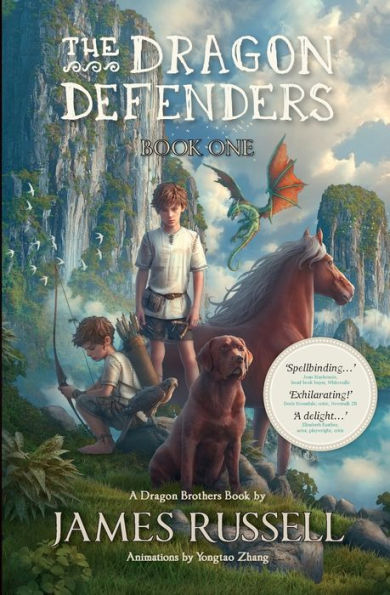 The Dragon Defenders: Book One