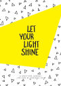 Let Your Light Shine: Gratitude Journal for Kids