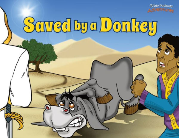 Saved by a Donkey: The story of Balaam's Donkey