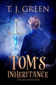 Title: Tom's Inheritance, Author: Gary McSweeney