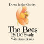 The Bees: Down in the Garden