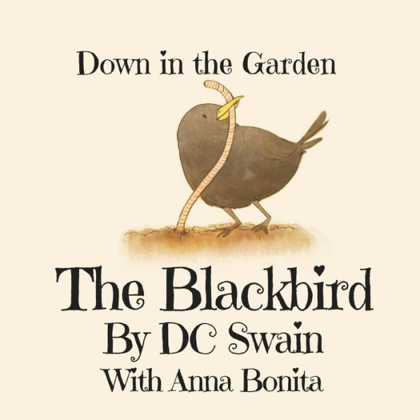 The Blackbird: Down in the Garden
