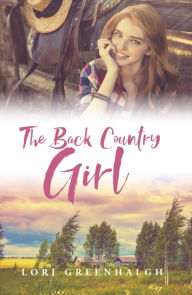 Title: The Back Country Girl: A New Zealand Story, Author: Merk Rock