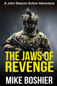 Title: The Jaws of Revenge (Adventure Thriller), Author: Mike Boshier