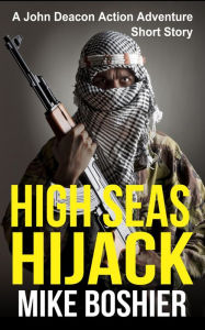 Title: High Seas Hijack: A John Deacon Adventure LARGE PRINT, Author: Marcello Rota