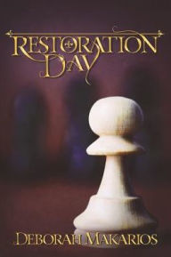 Title: Restoration Day, Author: Deborah Makarios