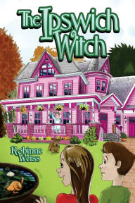 Title: The Ipswich Witch, Author: Robinne L Weiss