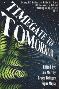 Title: Timegate to Tomorrow, Author: Lee Murray