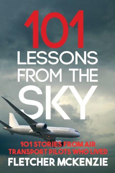 101 Lessons From The Sky: Air Transport Pilots