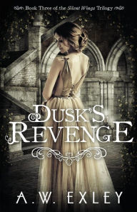 Title: Dusk's Revenge, Author: A.W. Exley