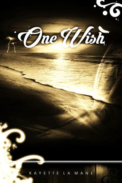 One Wish: Rising Sun Saga book 1