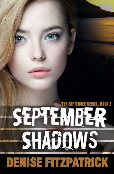 September Shadows: A Romantic Suspense Novel (September Series Book 2)