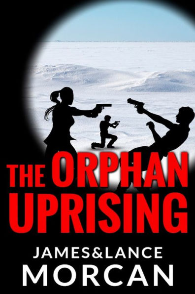 The Orphan Uprising