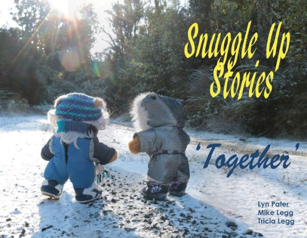 Snuggle Up Stories; Together