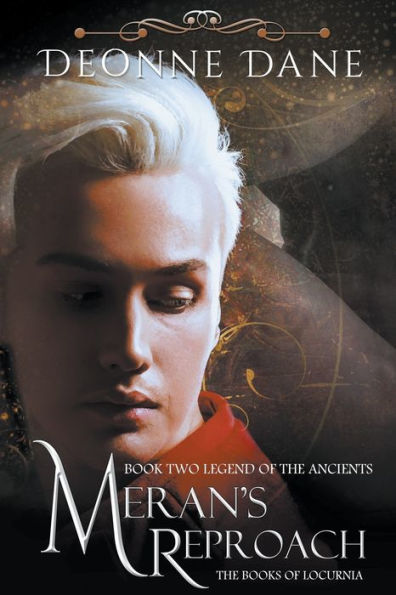 Meran's Reproach: Book Two Legend of the Ancients