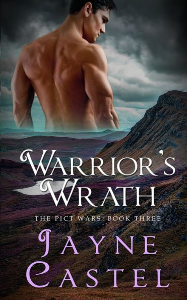 Warrior's Wrath: A Dark Ages Scottish Romance