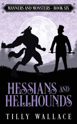 Hessians and Hellhounds
