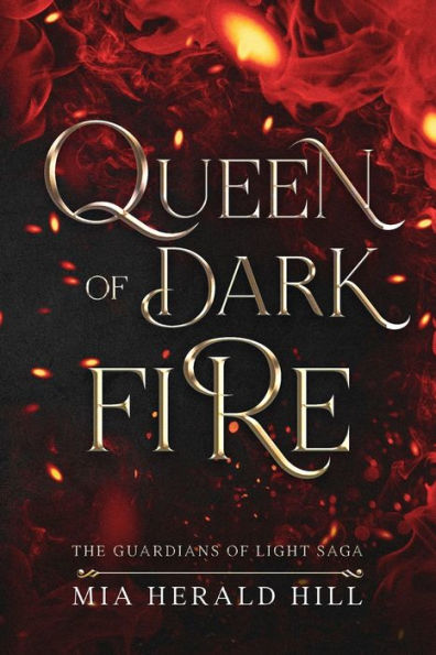 Queen of Dark Fire: An Epic Fantasy Novel