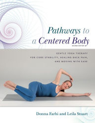 Free books public domain downloads Pathways to a Centered Body 2nd Ed in English  9780473586003