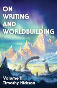 A book pdf free download On Writing and Worldbuilding: Volume II 9780473591335