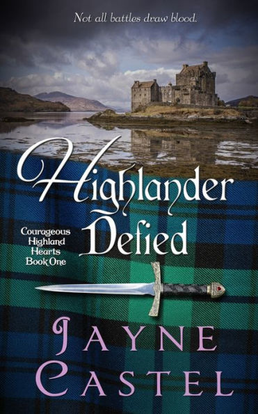 Highlander Defied: A Medieval Scottish Romance
