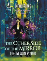 Title: The Other Side of the Mirror, Author: Jamie Sands
