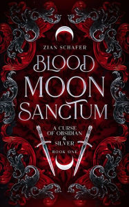 Free adobe ebook downloads Blood Moon Sanctum: The Gods are dead, it's time for the reign of kings by Zian Schafer DJVU FB2 English version 9780473643492