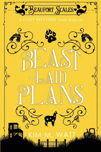 Beast-Laid Plans - a Cozy Mystery (with Dragons)