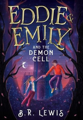 Eddie & Emily And The Demon Cell