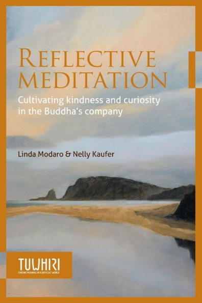Reflective Meditation: Cultivating kindness and curiosity the Buddha's company