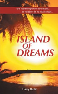 Title: Island of Dreams, Author: Harry Duffin