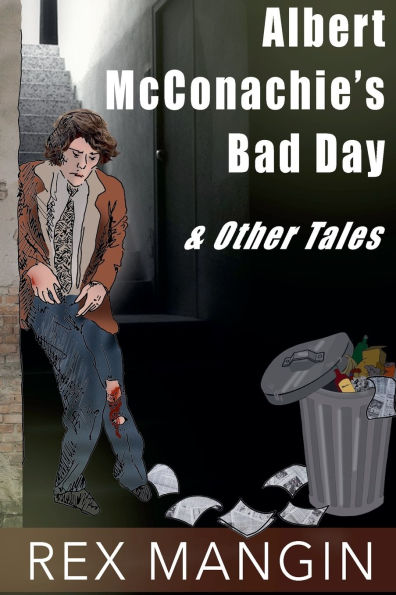 Albert McConghie's Bad Day & Other Tales