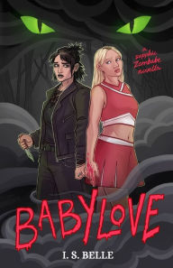 Free ebook downloads for nook hd BABYLOVE: a dark sapphic romance novella (BABYLOVE #1) in English FB2 9780473668327 by I.S. Belle, I.S. Belle