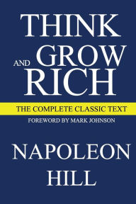 Title: Think and Grow Rich, Author: Napoleon Hill