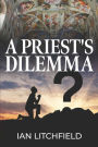 A Priest's Dilemma