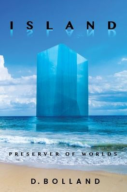 Island: Preserver of Worlds