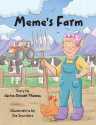 Title: Meme's Farm, Author: Kathie Rittson-Thomas