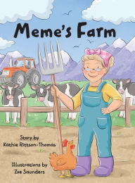 Title: Meme's Farm, Author: Kathie Rittson-Thomas