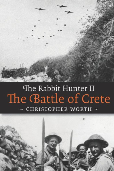 The Rabbit Hunter II: The Battle of Crete