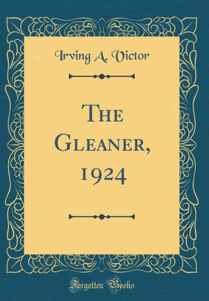 The Gleaner, 1924 (Classic Reprint)