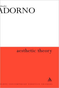 Title: Aesthetic Theory, Author: Theodor W. Adorno