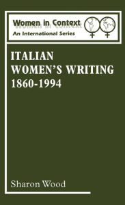 Title: Italian Women's Writing 1860-1994, Author: Sharon Wood