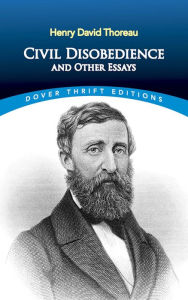 Title: Civil Disobedience and Other Essays, Author: Henry David Thoreau