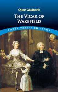 Title: The Vicar of Wakefield, Author: Oliver Goldsmith